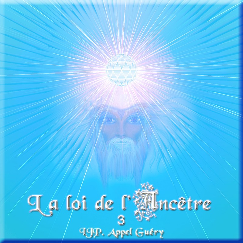 La Loi de l'Ancêtre N° 3